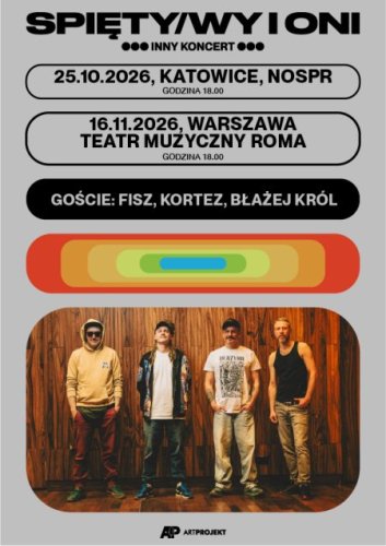SPIĘTY/WY i ONI – Inny Koncert | Katowice & Warszawa | Goście: Fisz, Kortez, Król - Katowice