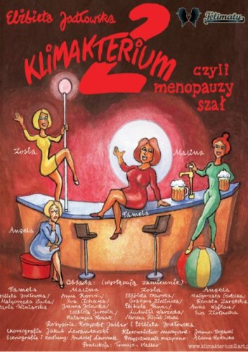 Klimakterium 2, czyli Menopauzy Szał – Druga część hitu - 2026, 2027 - Pruszków