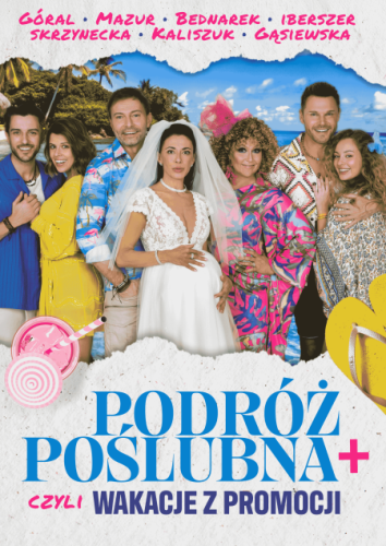 Podróż poślubna +, czyli wakacje z promocji: Bilety online, obsada i trasa spektaklu [2026]  - Wyszków