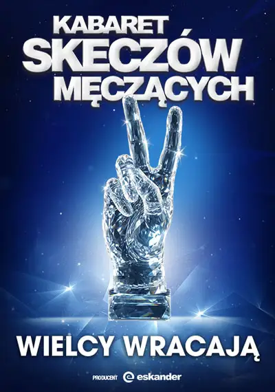 Kabaret Skeczów Męczących w nowym programie „Wielcy wracają”! - Koło