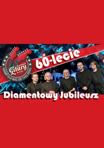 Czerwone Gitary – Diamentowa Trasa 60-lecia na BIS: Słupsk | Bilety