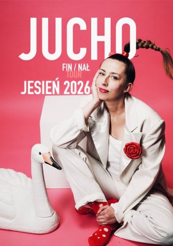 Jucho Trasa Koncertowa Jesień 2026 – Fin/Nał Tour | Bilety, Daty