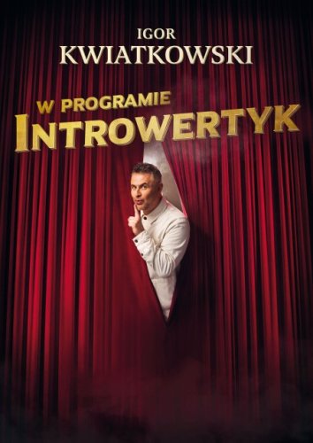 Igor Kwiatkowski – Introwertyk | Bilety Online, Trasa 2026/2027 - Gniezno